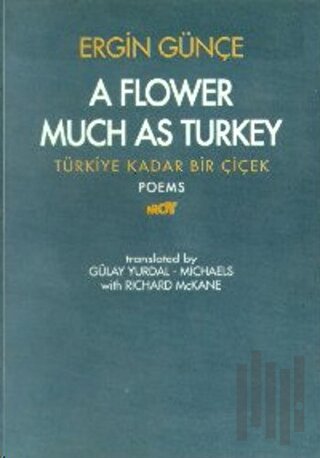 A Flower Much as Turkey - Türkiye Kadar Bir Çiçek | Kitap Ambarı