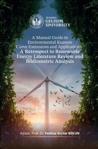 A Manual Guide to Environmental Kuznets Curve Extensions and Applications: A Retrospect to Renewable