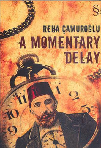 A Momentary Delay | Kitap Ambarı