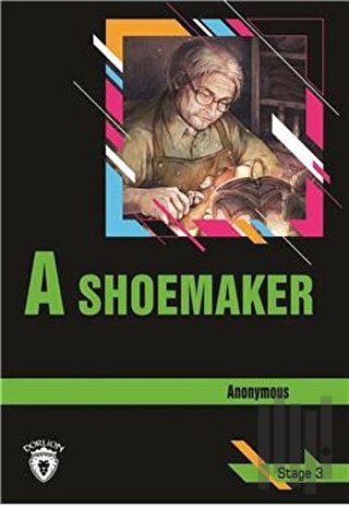 A Shoemaker Stage 3 (İngilizce Hikaye) | Kitap Ambarı