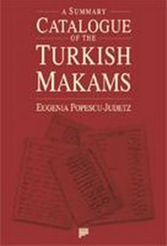 A Summary Catalogue of the Turkish Makams