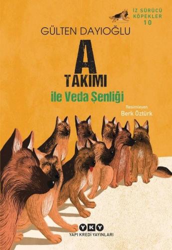 A Takımı İle Veda Şenliği - İz Sürücü Köpekler 10