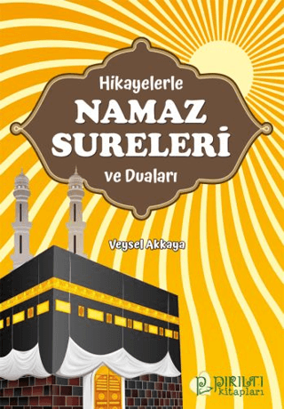 Hikayelerle Namaz Sureleri ve Duaları | Kitap Ambarı