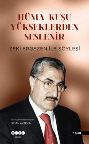 Hüma Kuşu Yükseklerden Seslenir - Zeki Ergezen İle Söyleyişi | Kitap A
