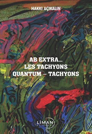 Ab Extra Les Tachyons Quantum - Tachyons | Kitap Ambarı