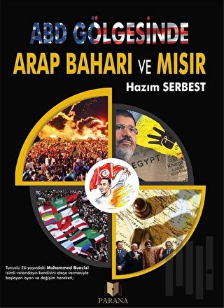 ABD Gölgesinde Arap Baharı ve Mısır | Kitap Ambarı