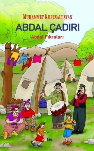 Abdal Çadırı - Abdal Fıkraları