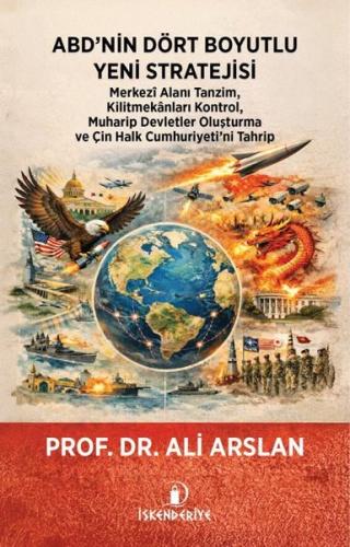 ABD'nin Dört Boyutlu Yeni Stratejisi - Merkezi Alanı Tanzim Kilitmekan