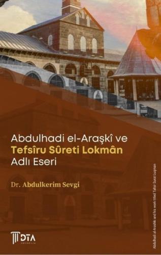 Abdulhadi el-Araşki ve Tefsiru Süreti Lokman Adlı Eseri