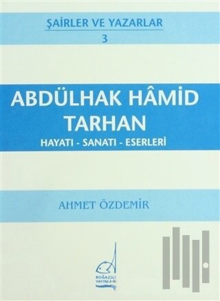 Abdülhak Hamid Tarhan Hayatı - Sanatı - Eserleri | Kitap Ambarı