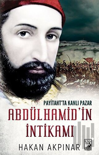 Abdülhamid'in İntikamı | Kitap Ambarı
