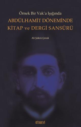 Abdülhamit Döneminde Kitap ve Dergi Sansürü | Kitap Ambarı