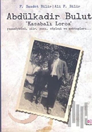 Abdülkadir Bulut - Kasabalı Lorca | Kitap Ambarı