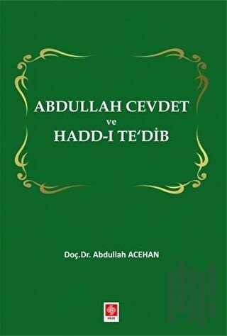 Abdullah Cevdet ve Hadd-ı Te'dib