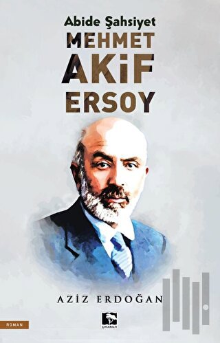 Abide Şahsiyet - Mehmet Akif Ersoy | Kitap Ambarı