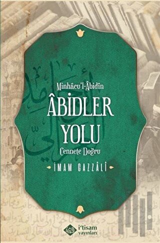 Abidler Yolu - Minhacul Abidin | Kitap Ambarı