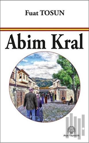 Abim Kral | Kitap Ambarı