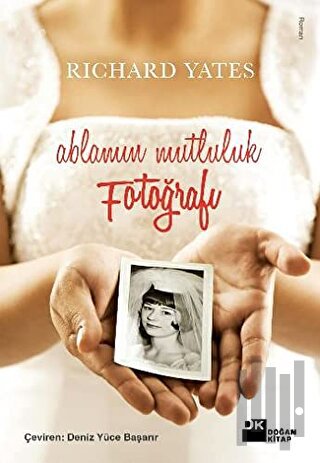 Ablamın Mutluluk Fotoğrafı