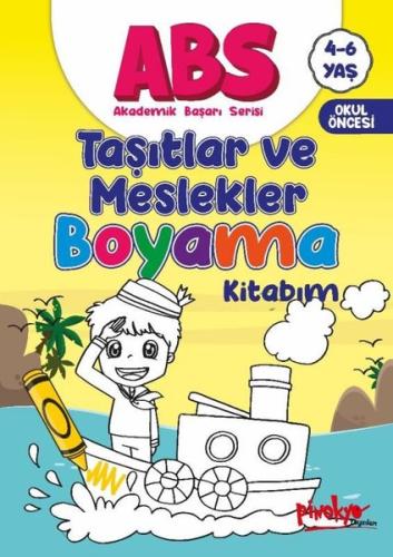 ABS 4-6 Yaş Taşıtlar ve Meslekler Kitabım | Kitap Ambarı