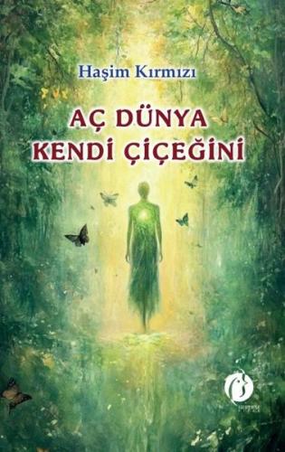 Aç Dünya Kendi Çiçeğini
