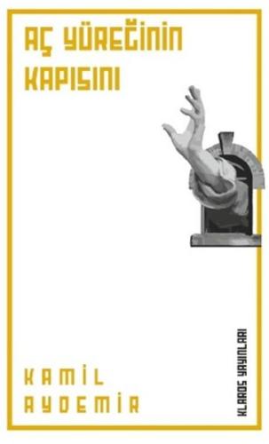 Aç Yüreğinin Kapısını | Kitap Ambarı