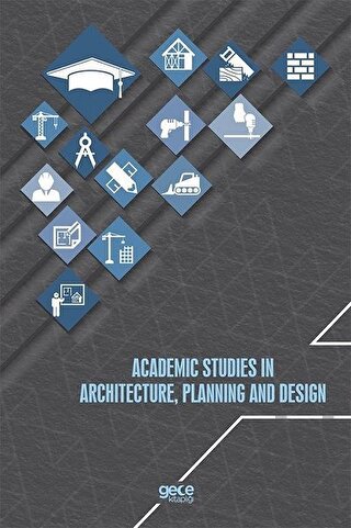 Academic Studies In Architecture, Planning and Design | Kitap Ambarı