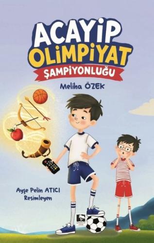 Acayip Olimpiyat Şampiyonluğu | Kitap Ambarı
