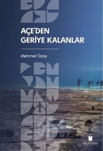 Açe'den Geriye Kalanlar | Kitap Ambarı