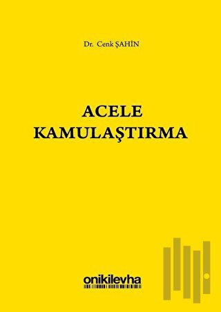 Acele Kamulaştırma | Kitap Ambarı