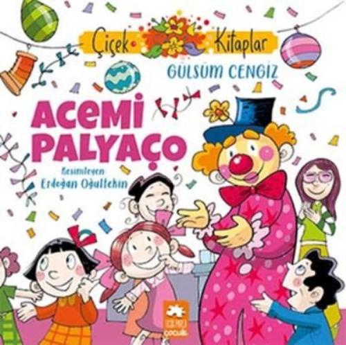 Acemi Palyaço - Çiçek Kitaplar | Kitap Ambarı