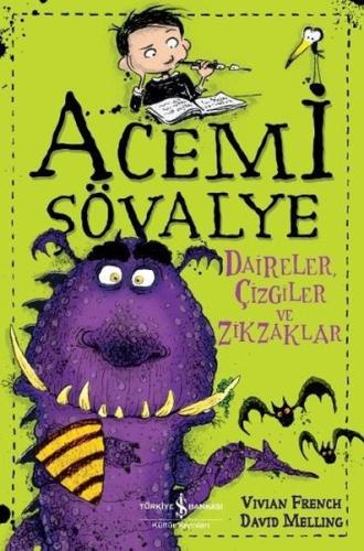 Acemi Şövalye-Daireler Çizgiler ve Zikzaklar