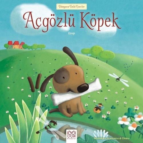Açgözlü Köpek - Dünyaca Ünlü Eserler