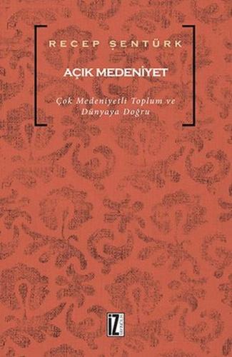 Açık Medeniyet | Kitap Ambarı