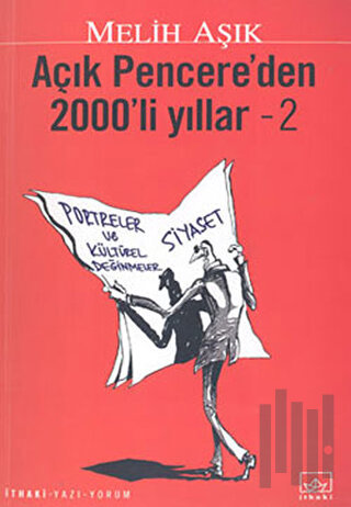 Açık Pencere’den 2000’li Yıllar - 2