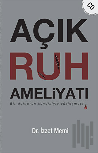 Açık Ruh Ameliyatı