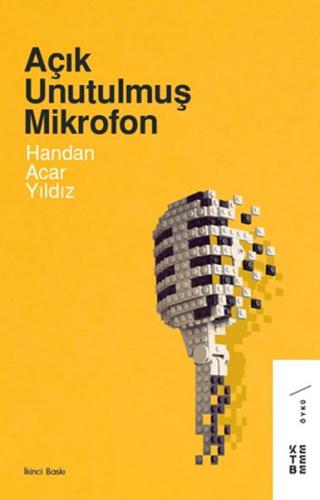 Açık Unutulmuş Mikrofon | Kitap Ambarı