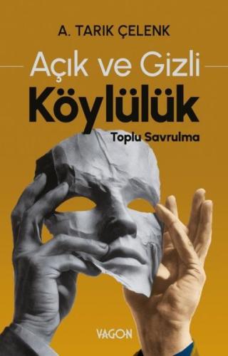 Açık ve Gizli Köylülük-Toplu Savrulma