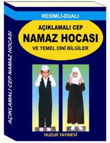 Açıklamalı Cep Namaz Hocası ve Temel Dini Bilgiler (Kod 057) | Kitap A