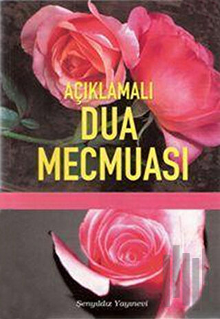 Açıklamalı Dua Mecmuası