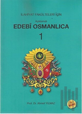 Açıklamalı Edebi Osmanlıca 1