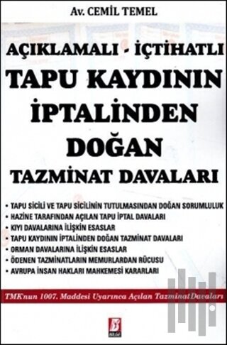 Açıklamalı - İçtihatlı Tapu Kaydının İptalinden Doğan Tazminat Davaları