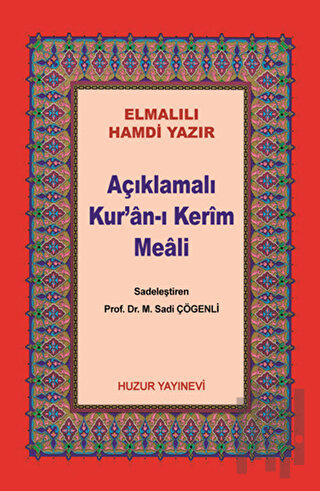 Açıklamalı Kur'an-ı Kerim Meali -(Kod:045) | Kitap Ambarı