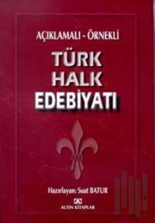 Açıklamalı - Örnekli Türk Halk Edebiyatı | Kitap Ambarı
