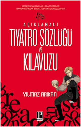 Açıklamalı Tiyatro Sözlüğü ve Kılavuzu