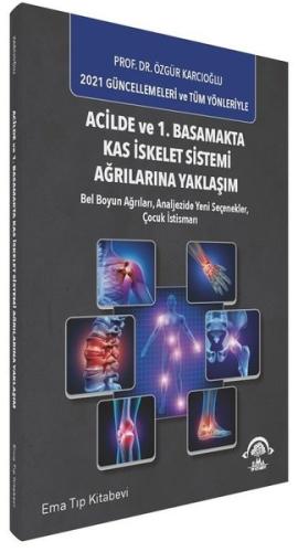 Acilde ve 1. Basamakta Kas İskelet Sistemi Ağrılarına Yaklaşım | Kitap