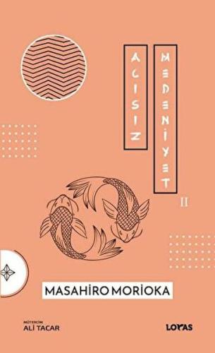 Acısız Medeniyet 2 | Kitap Ambarı
