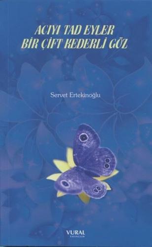 Acıyı Tad Eyler Bir Çift Kederli Göz | Kitap Ambarı