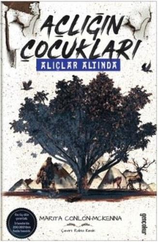 Açlığın Çocukları-Alıçlar Altında