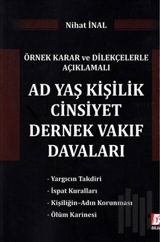 Ad Yaş Kişilik Cinsiyet Dernek Vakfı Davaları
