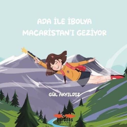 Ada İle İbolya Macaristan'ı Geziyor | Kitap Ambarı